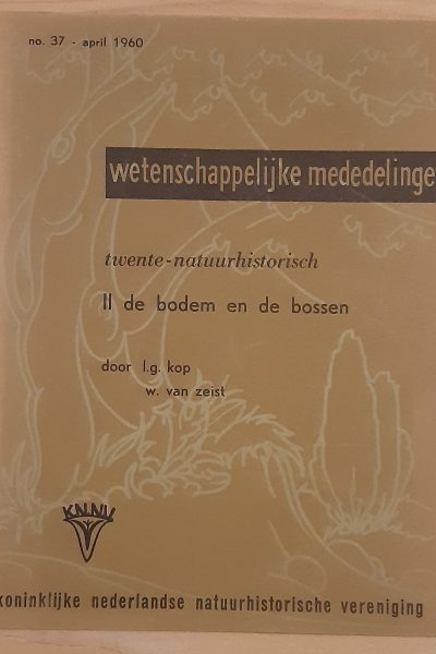 Twente-natuurhistorisch ll de bodem en de bossen - No. 37 - april 1960
