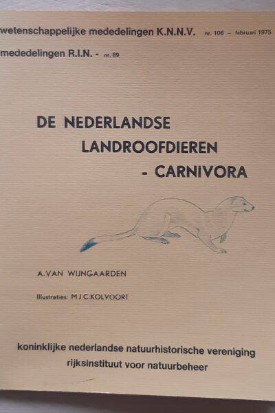 De Nederlandse Landroofdieren - Carnivora - nr. 106 - februari 1975