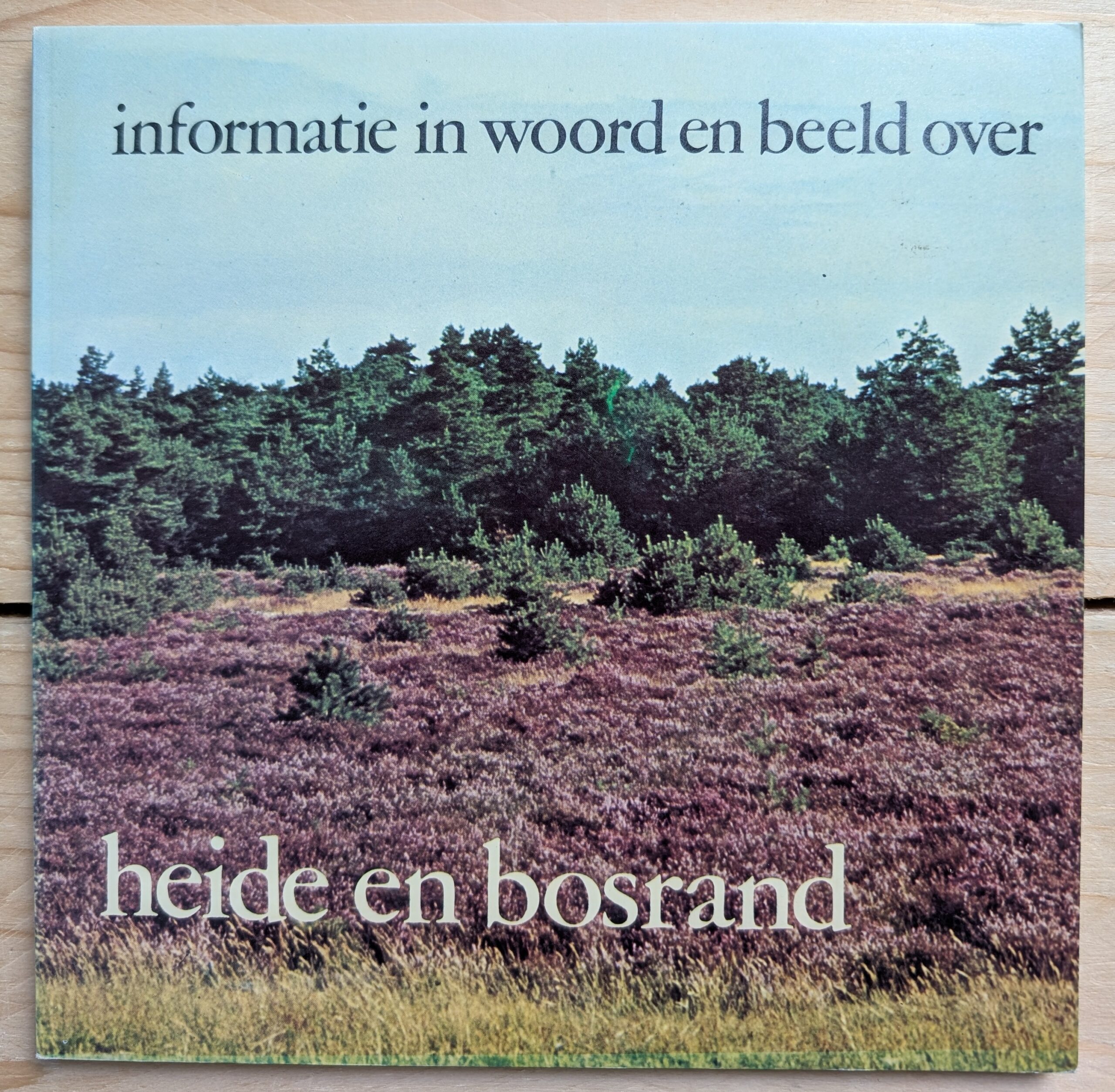 Informatie in woord en beeld over heide en bosrand