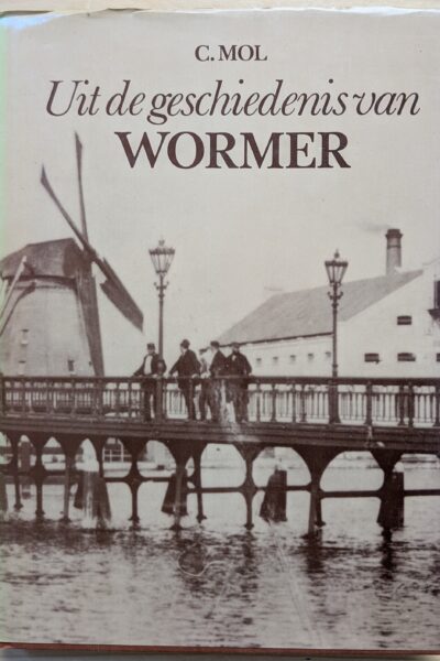 Uit de geschiedenis van Wormer