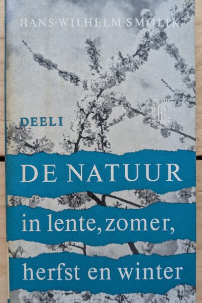 De natuur in lente, zomer, herfst en winter, deel 1 en 2 (pocket)