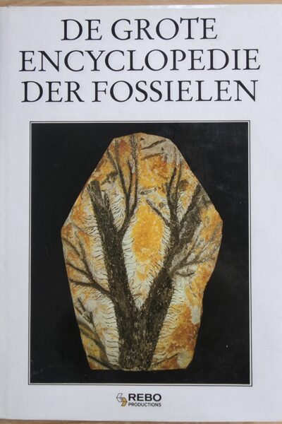 De grote encyclopedie der fossielen