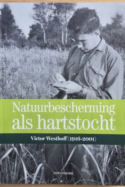 Natuurbescherming als hartstocht